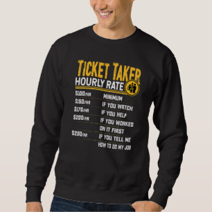 Stundensatz für Ticketkontrolleur  Ticketkollektor Sweatshirt