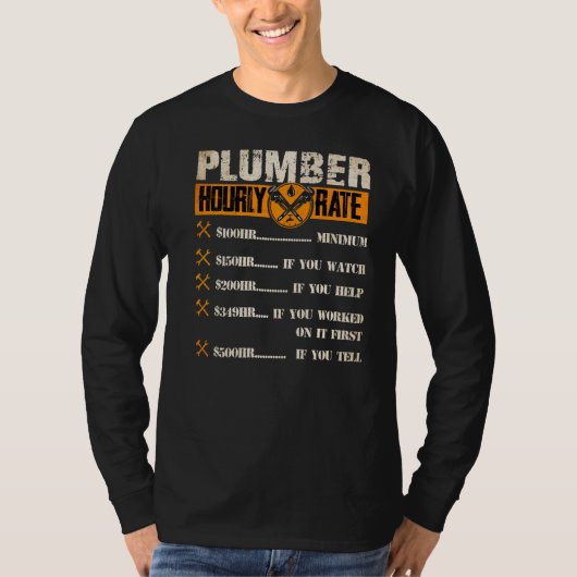 Stundentarif für Klempner T-Shirt (Vorderseite)