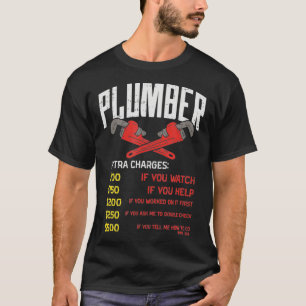 Stündliche Klempnergebühr Funny Pipefitter Ge T-Shirt