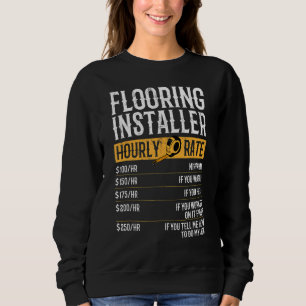 Stündliche Preise für den Bodenträger Sweatshirt