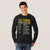 Stündlicher Tree-Trimmer-Kurs - Funny Tree Trimmin T-Shirt (Vorne ganz)