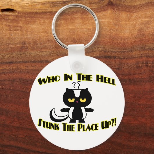 Stunk die Stelle hoch Schlüsselanhänger (Vorderseite)