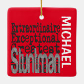 Stuntman Extraordinaire CUSTOM Keramikornament (Rückseite)