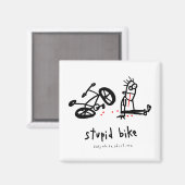 Stupid Bike Magnet (Vorderseite/Rückseite)