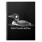 Stupid Canadian Wolf Bird Funny Canada Gift Loon Notizblock (Vorderseite)