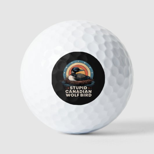 Stupid Canadian Wolf Bird  Golfball (Vorderseite)