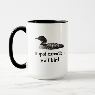 Stupid Canadian Wolf Bird Hockey Romance for Hocke Tasse