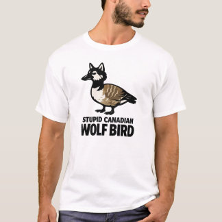 Stupid Canadian Wolf Bird Shirt – Funny Animal Mem