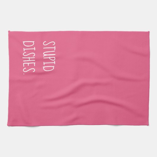 Stupid Geschirr Funny Sarcasm Cleaning Spaß Pink Geschirrtuch (Horizontal)