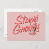 Stupid Gravity Postkarte (Vorne/Hinten)
