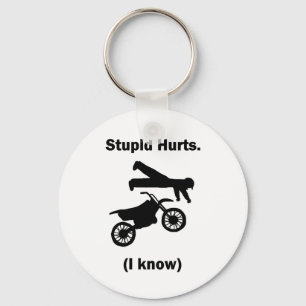 Stupid Hurts (I Know) Keychain Schlüsselanhänger