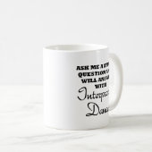 Stupid Interpreter Dance Funny Mug Kaffeetasse (VorderseiteRechts)