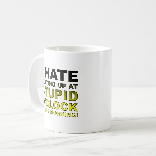 Stupid O'Clock Funny Mug Kaffeetasse (Vorderseite Links)
