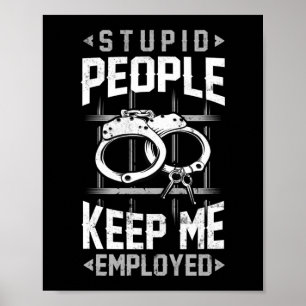 Stupid People Corrector Thin Silver Line Poster