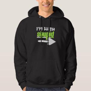 Stupid-Shirt Hoodie