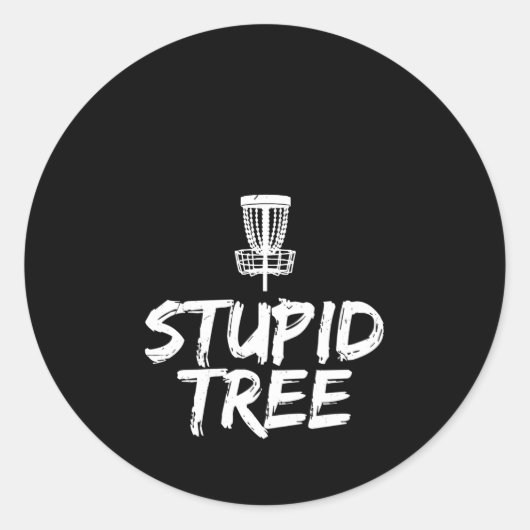 Stupid Tree Disk Golf Frisbee Golf Runder Aufkleber (Vorderseite)
