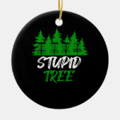 Stupid Tree Disk Golf Funny Frisbee Golf Keramik Ornament (Vorne)