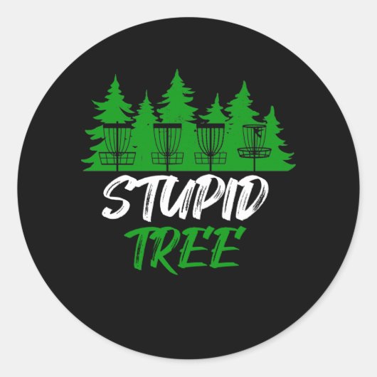 Stupid Tree Disk Golf Funny Frisbee Golf Runder Aufkleber (Vorderseite)