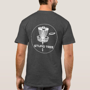 Stupid Tree Disk Golf Shirt