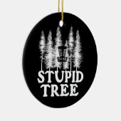 Stupid Tree Funny Disk Golf Player Flatdisk Keramik Ornament (Rechts)
