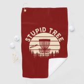 Stupid Tree Funny Disk Golf Sports Golfhandtuch (Insitu)