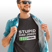 Stupid Vater Jokes Laden individuell anpassbar T-Shirt