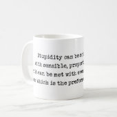 Stupidity-Tasse Kaffeetasse (Vorderseite Links)