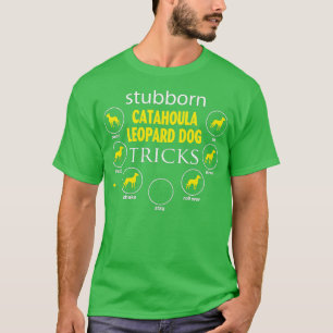 sturer Catahoula Leopard Dog Tricks Geschenke lust T-Shirt