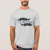 Sturgeon Find the Fish III T-Shirt (Vorderseite)