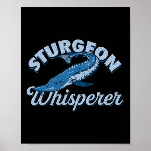 Sturgeon-Flüsterer Seelenleben - Lustiges Angelges Poster