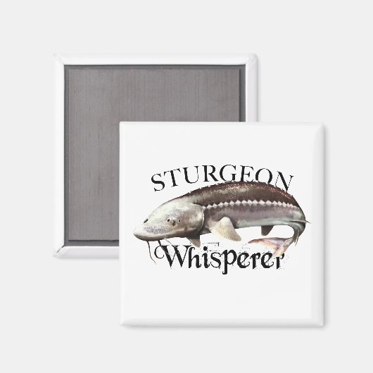 Sturgeon Whisperer Magnet (Vorderseite/Rückseite)