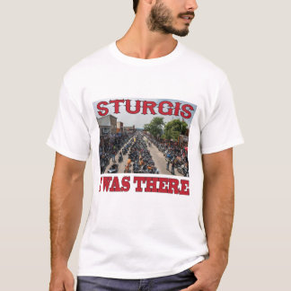 Sturgis "Ich war dort" T-Shirt