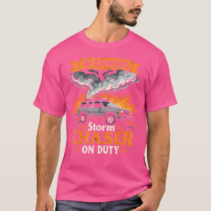 Sturm Chaser Tornado Jagd Extreme Wetter Track T-Shirt