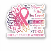 Sturm flüstert zurück, ich bin Brustkrebskämpfer Aufkleber (Vorderseite)