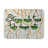 Stürme lassen Bäume tiefer verwurzeln Magnet (Horizontal)
