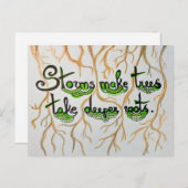 Stürme lassen Bäume tiefer verwurzeln Postkarte (Vorne/Hinten)