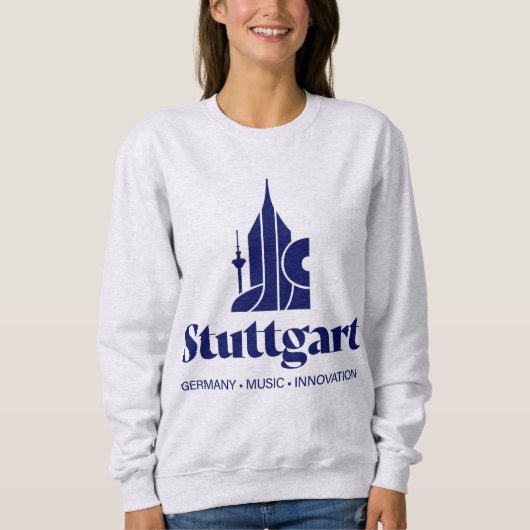 Stuttgart Deutschland Europa Sweatshirt (Vorderseite)