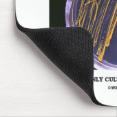 Stützbakterien züchten häufig nur einige Leute Mousepad (Ecke)
