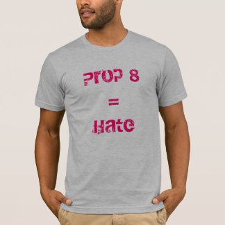 Stütze 8 = Hass T-Shirt