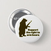 Stützen Sie das Recht, Bären zu bewaffnen Button (Vorne & Hinten)