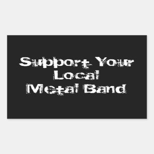Stützen Sie Ihr lokales Metallband Rechteckiger Aufkleber
