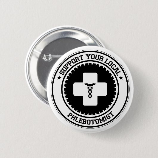 Stützen Sie Ihr lokales Phlebotomist Button (Vorne & Hinten)