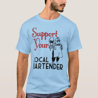 Stützen Sie Ihre Barkeeper T-Shirt