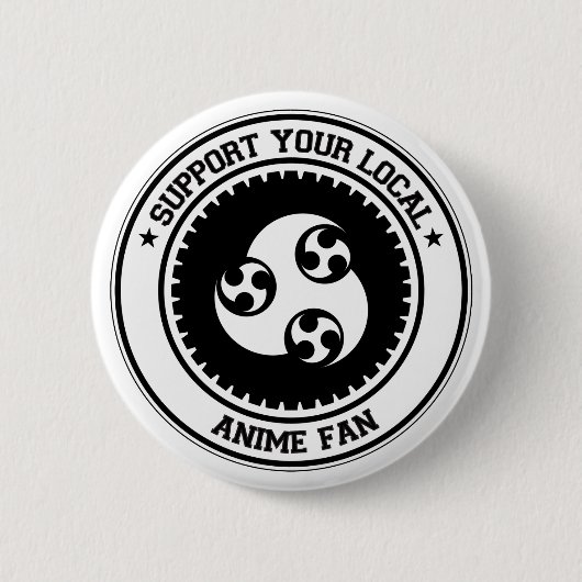 Stützen Sie Ihren lokalen Anime-Fan Button (Vorderseite)