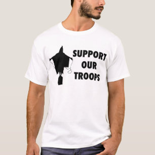 Stützen Sie unsere Truppen T-Shirt