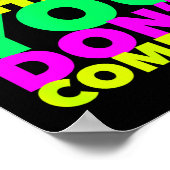 Style Conscious You Can't Compete Where You Don't  Poster (Ecke)