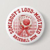 Stylische, lustige LAUTE BASEBALL-MOM Button (Vorderseite)