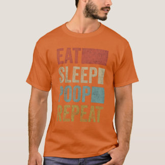 Stylisches Retro 70er Jahre Eat Sleep Poop Repeat T-Shirt