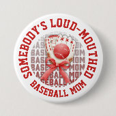 Stylish Fun LOUD-MOUTHED BASEBALL MOM Button (Vorderseite)