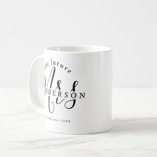 Stylish Future Mrs. Verlobung Kaffeetasse (Vorderseite Links)